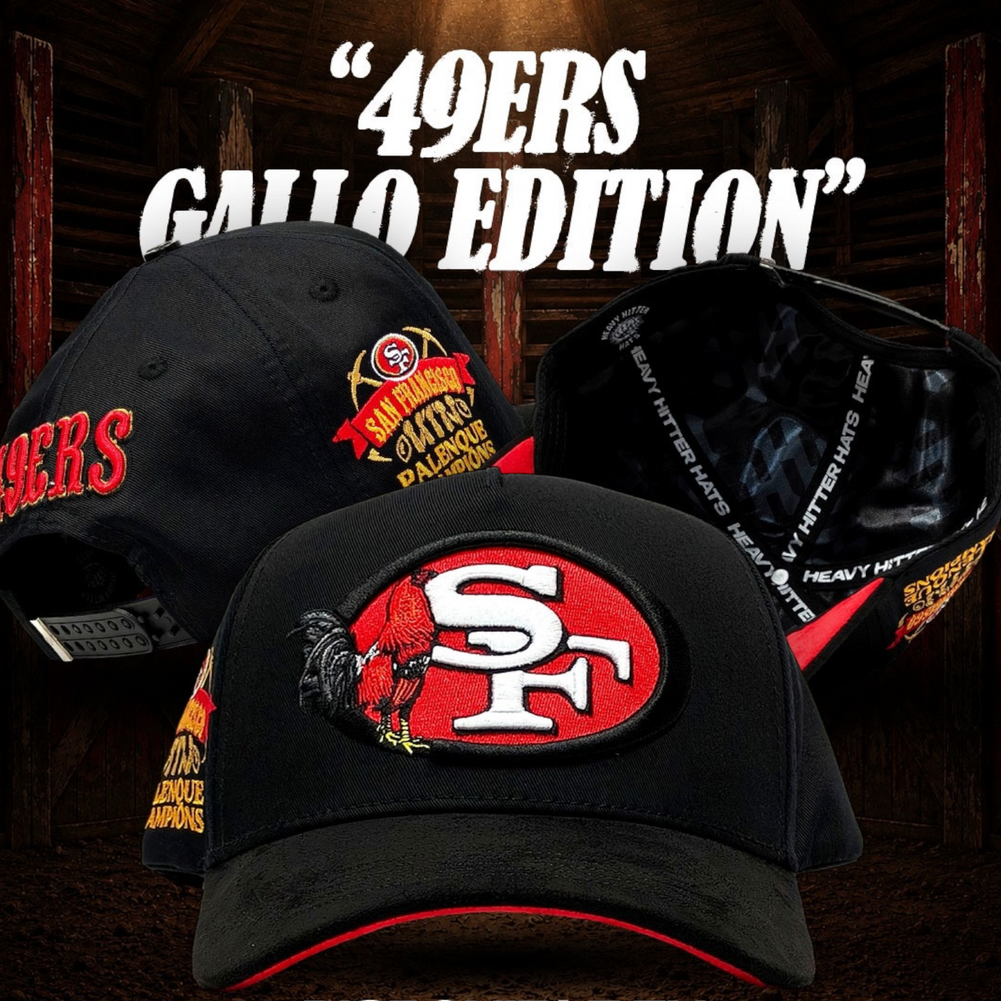 “49ers Gallo Edition” (Heavy Hitter Hats)